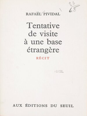 cover image of Tentative de visite à une base étrangère